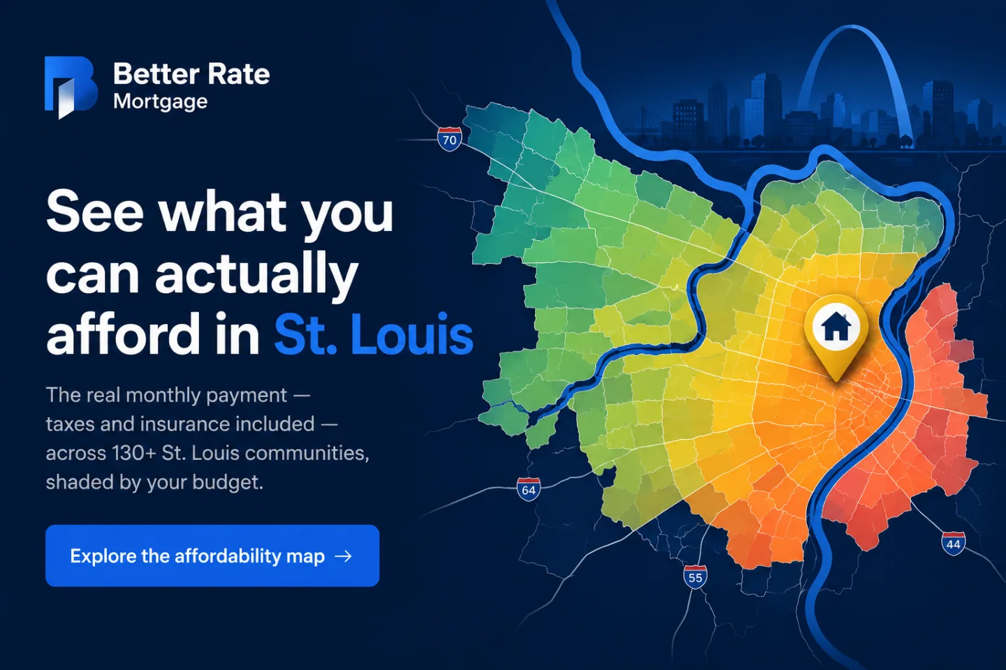 See what you can afford in St. Louis: explore Better Rate Mortgage's affordability map of 130+ communities shaded by your budget.